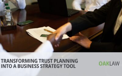 Transforming Trust Planning Into a Business Strategy Tool