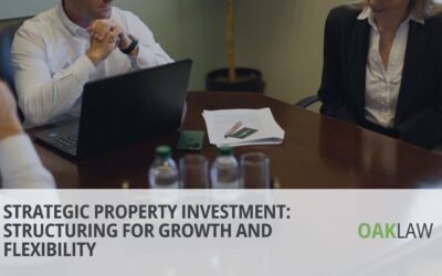 Strategic Property Investment: Structuring for Growth and Flexibility